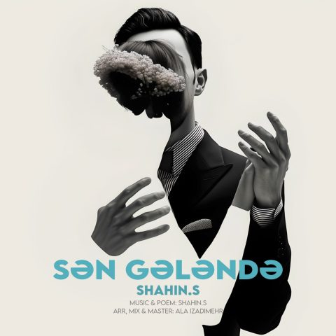 دانلود آهنگ شاهین سلیمانی سن گلنده دانلود آهنگ شاهین سلیمانی سن گلنده